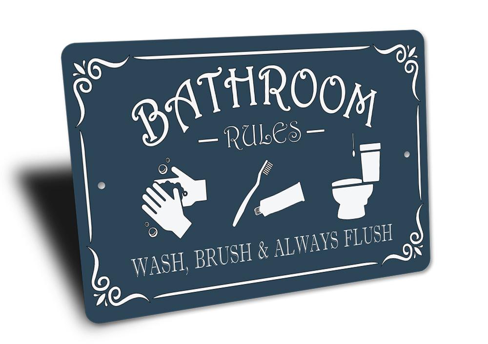 Bathroom Rules Aluminum Sign