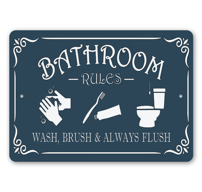 Bathroom Rules Aluminum Sign