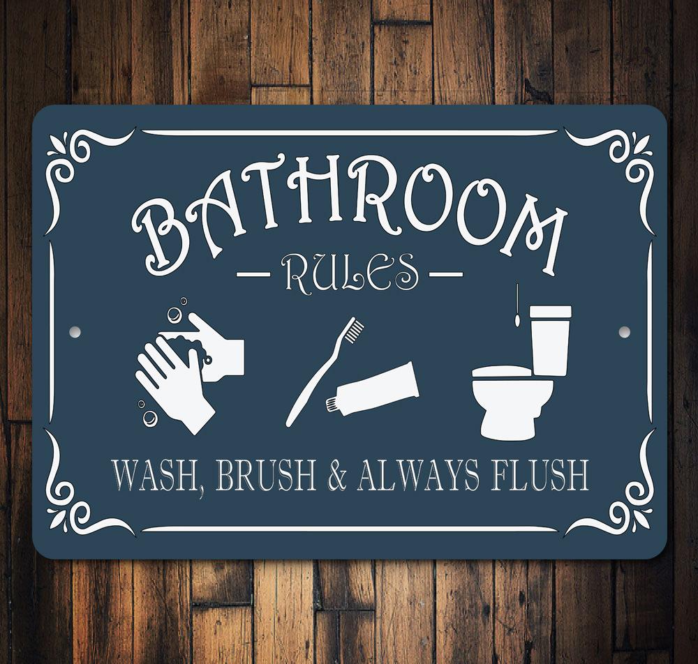 Bathroom Rules Aluminum Sign