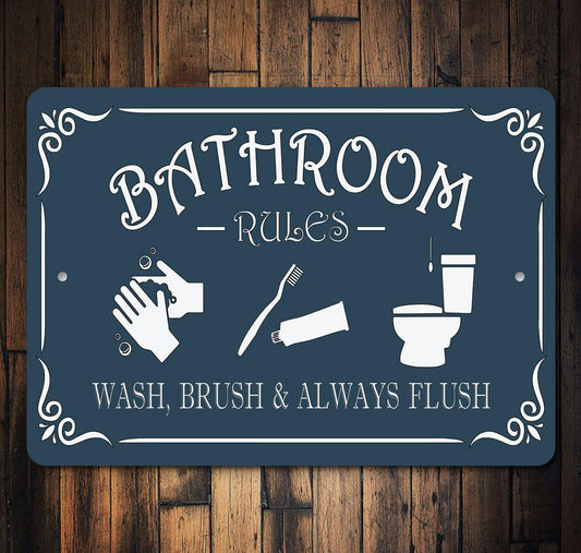 Bathroom Rules Aluminum Sign