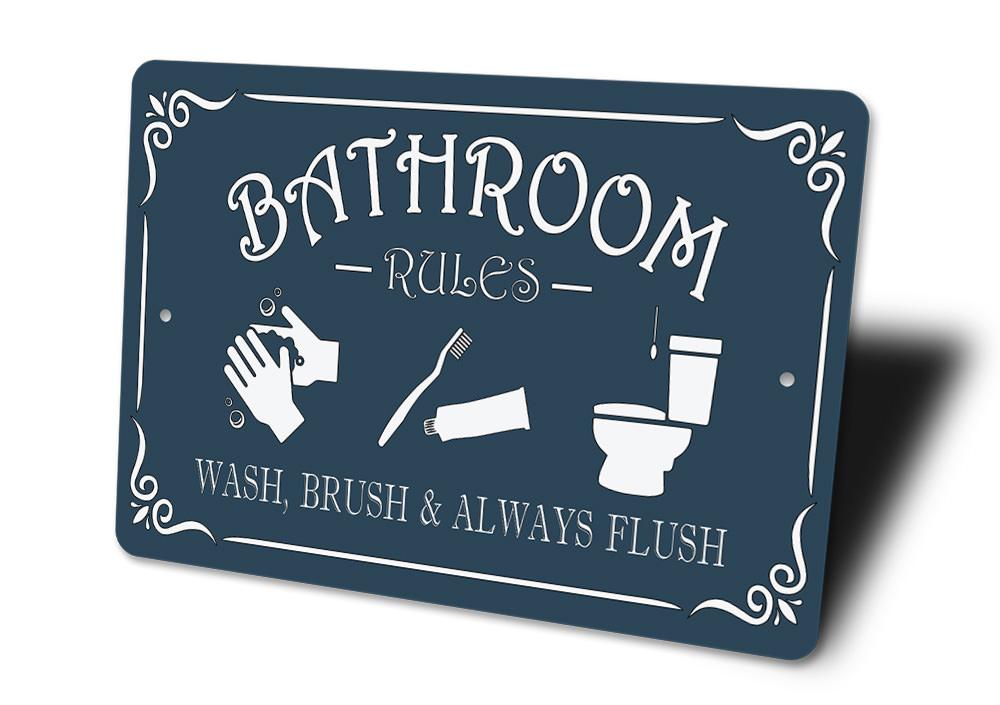 Bathroom Rules Aluminum Sign